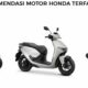 Rekomendasi Motor Honda Terfavorit: Gaya, Teknologi, dan Kenyamanan dalam Satu Pilihan.