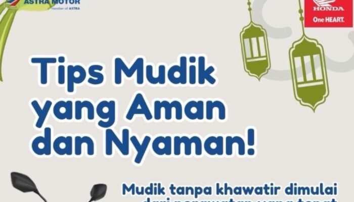 Mudik Lebih Aman, Ini Tips dari Astra Motor NTB
