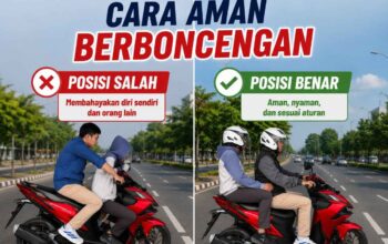 Berboncengan Aman Dimulai dari Posisi Duduk yang Benar.